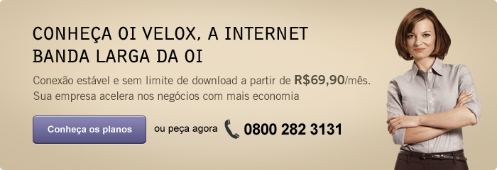 Conheça Oi Velox, a internet banda larga da Oi. Conexão estável e sem limite de download a partir de R$39,90/mês. Sua empresa acelera nos negócios com mais economia. Conheça os planos ou peça agora 0800 282 3131.