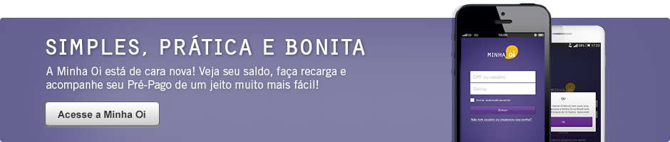 Simples, prática e bonita. A Minha Oi está de cara nova! Veja seu saldo, faça recarga e acompanhe seu pré-pago de um jeito muito mais fácil!